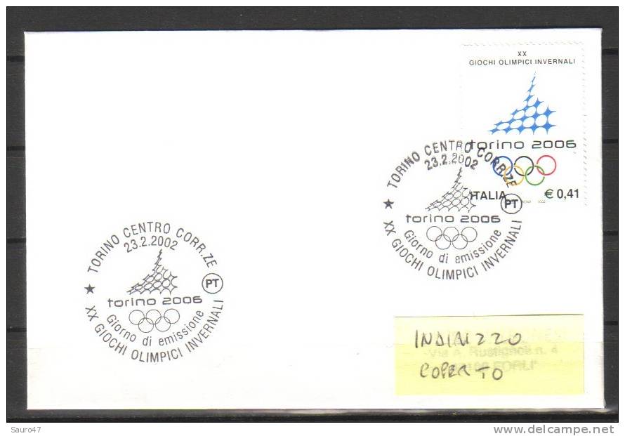 N032 Italia 2002 - Un. 2543 Olimpiadi Torino 06 - Annullo FDC - Hiver 2006: Torino