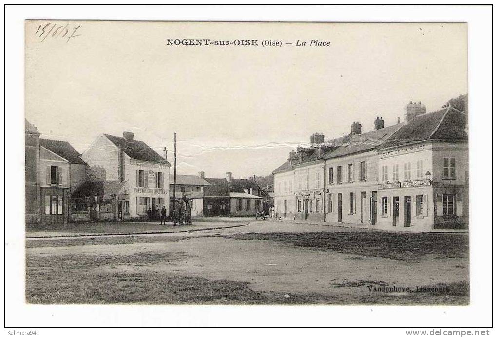 OISE  /  NOGENT-sur-OISE  /  LA  PLACE  ( Café-tabac-billard "Les Chevaliers D'Arc" ) /  Edition  VANDENHOVE , Liancourt - Nogent Sur Oise