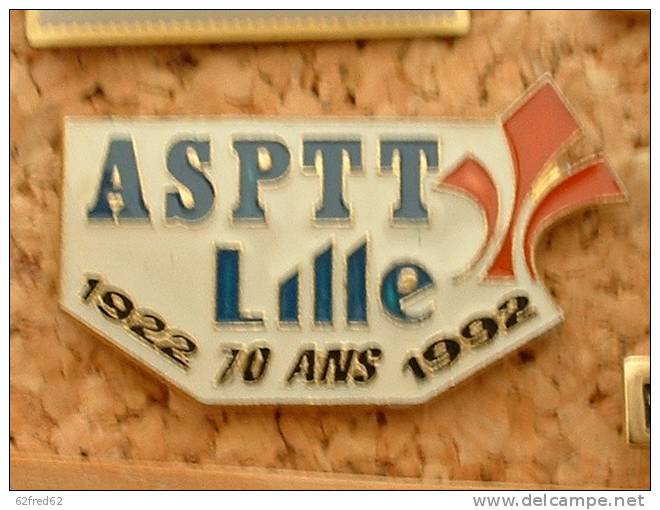 PIN´S LA POSTE - ASPTT LILLE 70 ANS - Mail Services