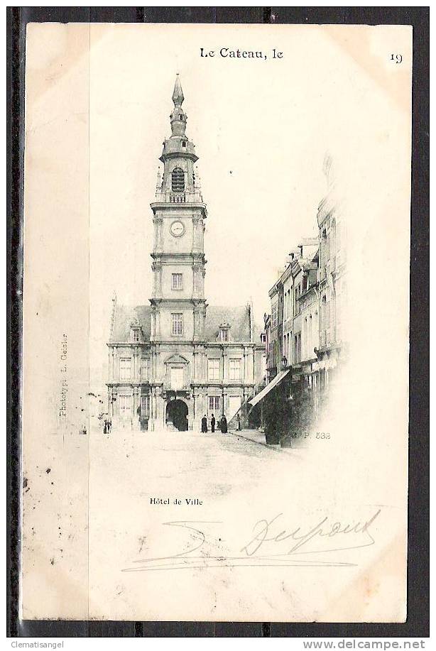 TOP!! LE CATEAU * HOTEL DE VILLE * 1901 **!! - Le Cateau