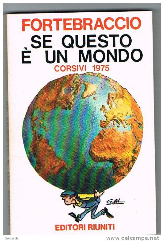 FORTEBRACCIO - SE QUESTO E' UN MONDO (CORSIVI 1975) - EDITORI RIUNITI - Maatschappij, Politiek, Economie