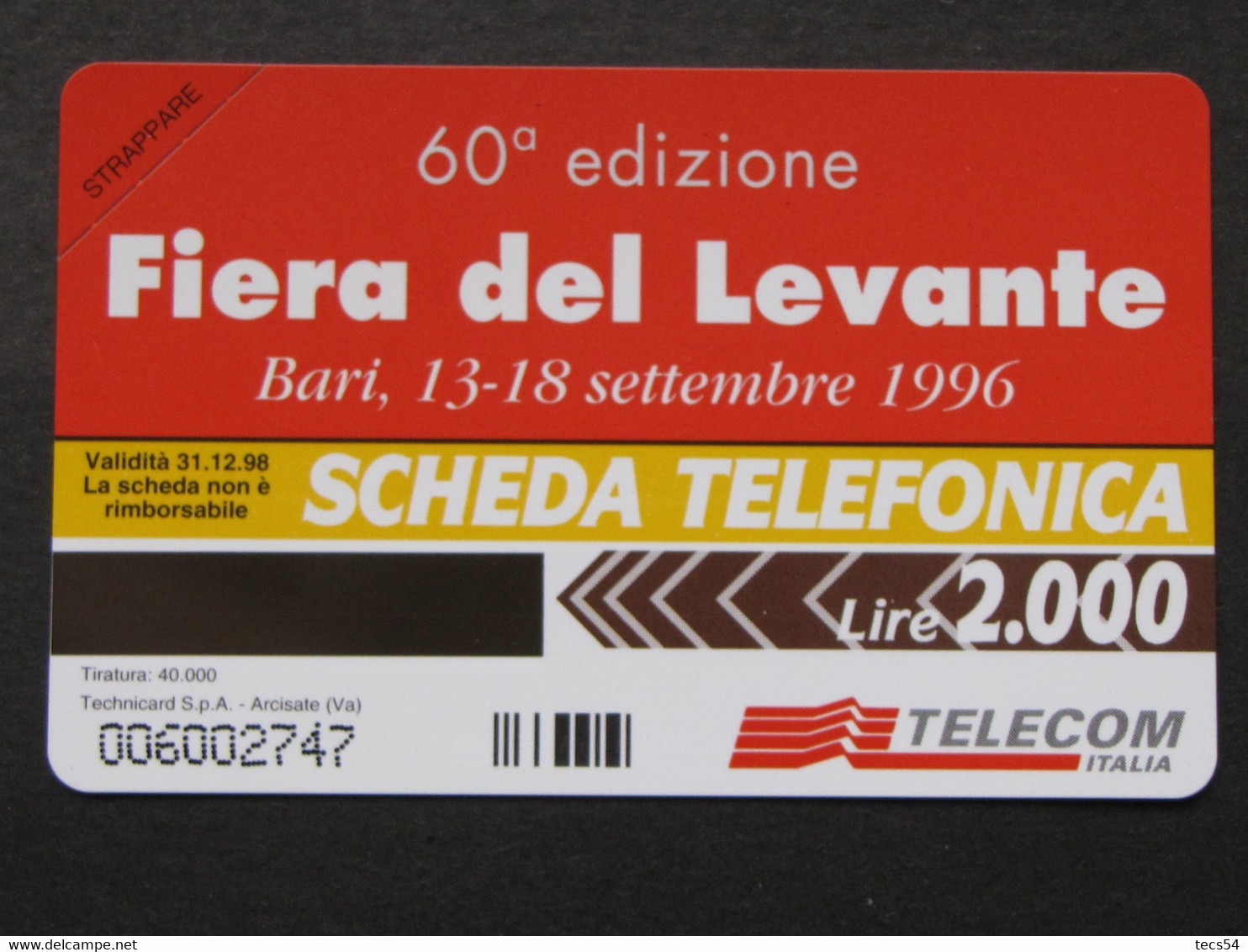 ITALIA TELECOM - 3422 C&C 328 GOLDEN - PRIVATE PUBBLICHE - FIERA DEL LEVANTE - NUOVA MINT - Privées - Hommages