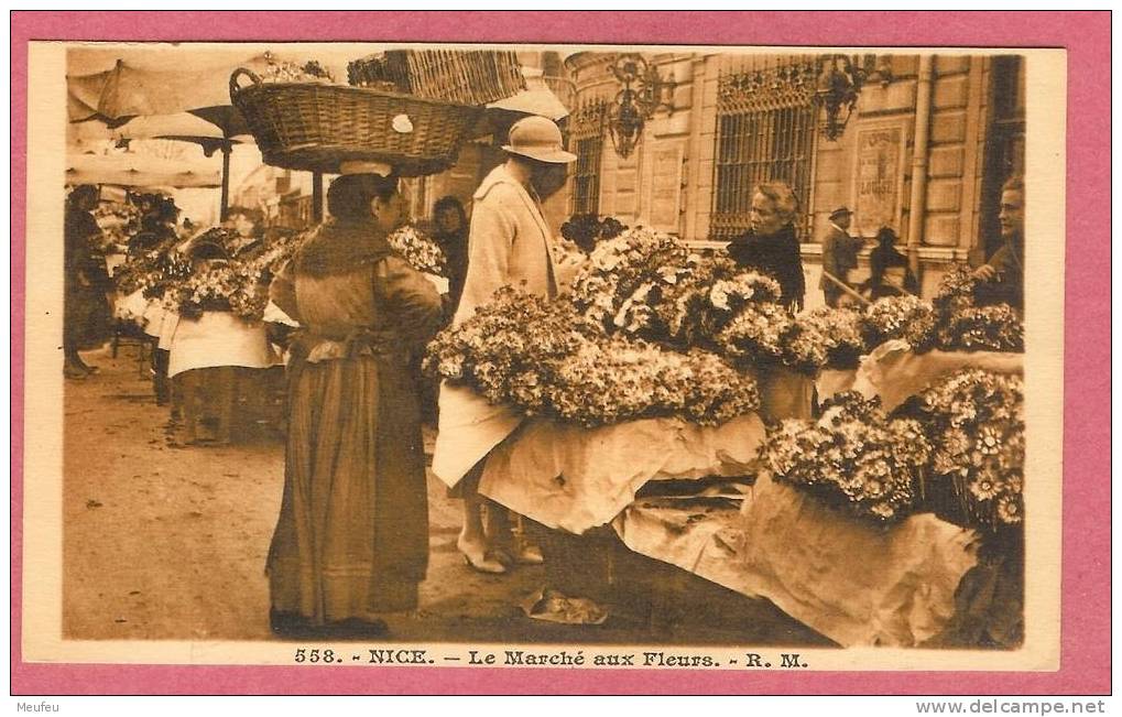 558  NICE - Le Marché Aux Fleurs - Marchés, Fêtes