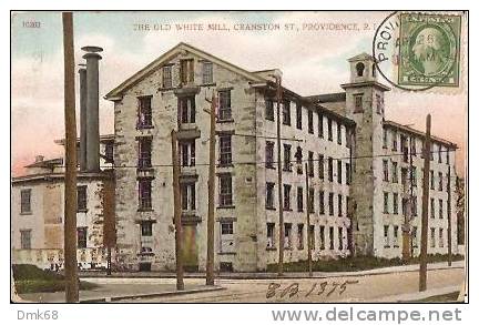 PROVIDENCE - RHODE ISLAND - USA - OLD POSTCARD - THE OLD WHITE MILL - CRANSTON ST. - Providence