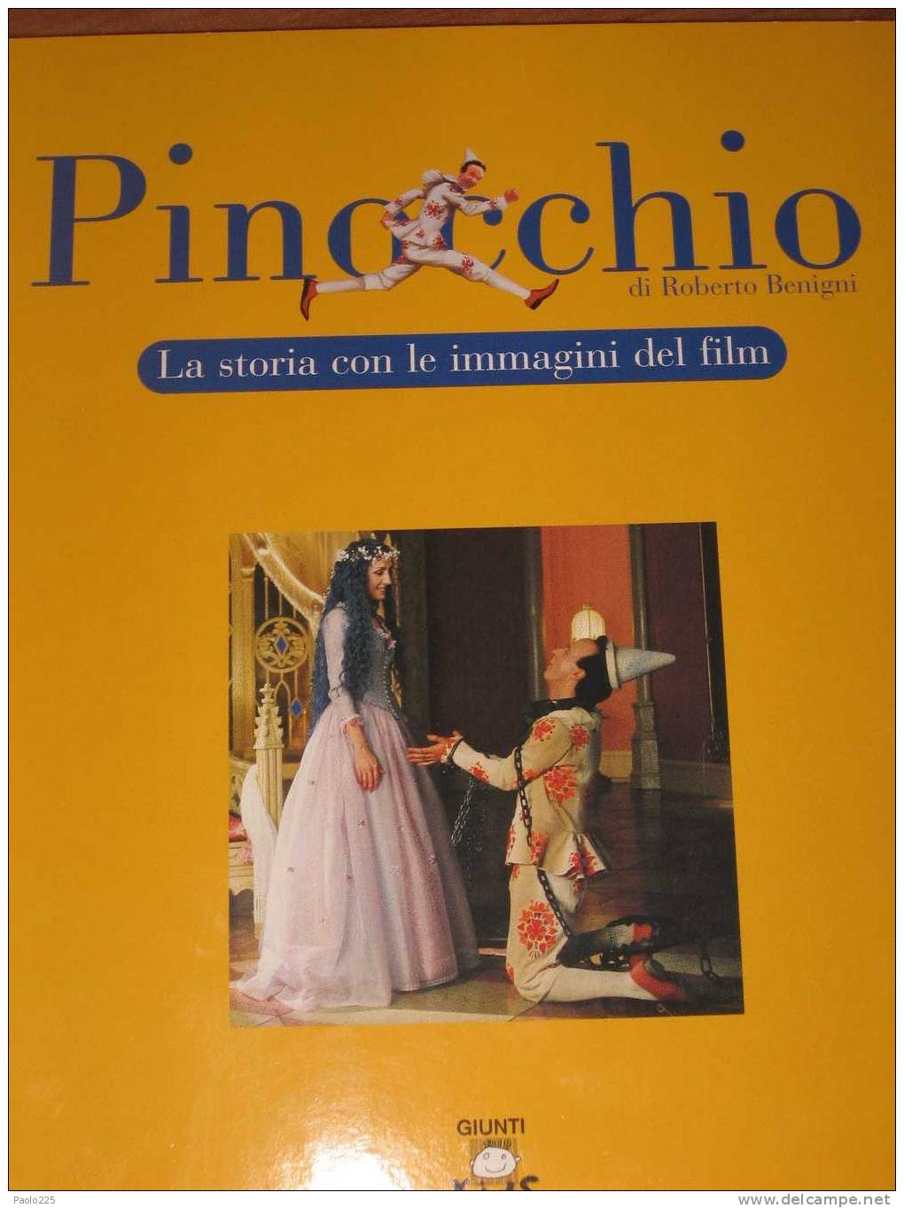 PINOCCHIO DI ROBERTO BENIGNI TRATTO DAL FILM EDIZIONI GIUNTI KIDS - Teenagers & Kids