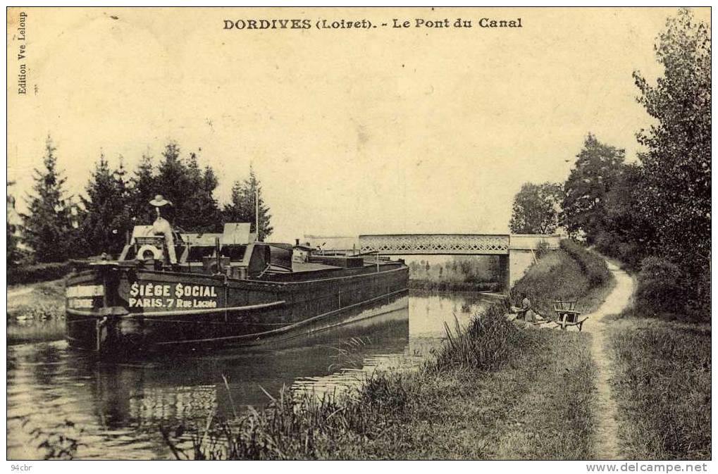 CPA 45)  DORDIVES Le Pont Du Canal (batellerie) - Dordives