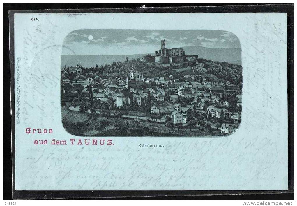 GRUSS AUS DEM TAUNUS  KÖNIGSTEIN VERLAG BLÜMLEIN CIE FRANKFURT 1898 MONDSCHEIN  Nach MANNHEIM - Taunus