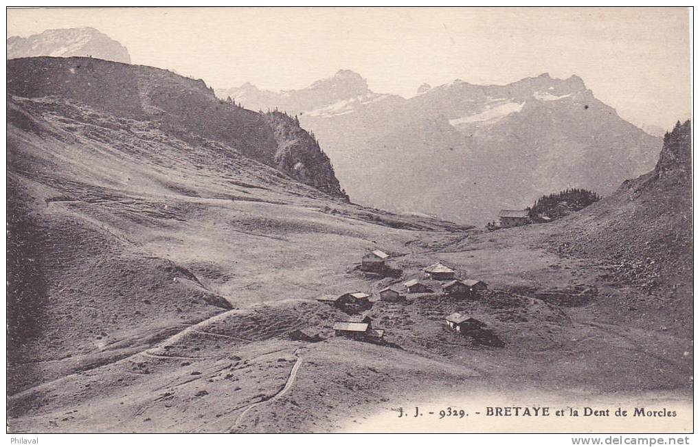 BRETAYE Et La Dent De Morcles - Morcles