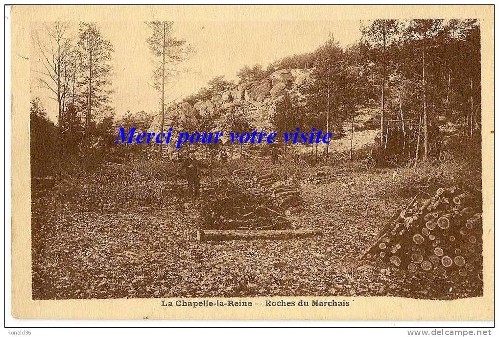 Cp 77 LA CHAPELLE LA REINE Roches Du Marchais ( Bucherons Dans La Forêt , Bois Coupés ) - Bray Sur Seine