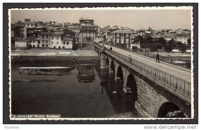 CHAVES (Portugal) - Ponte Romana - Vila Real