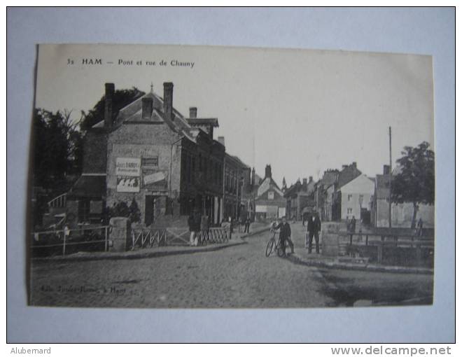 Ham . Le Pont Et Rue De Chauny - Ham