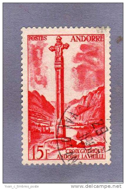 ANDORRE FRANCAIS TIMBRE N° 146 OBLITERE PAYSAGES CROIX GOTHIQUE A ANDORRE LA VIEILLE - Used Stamps