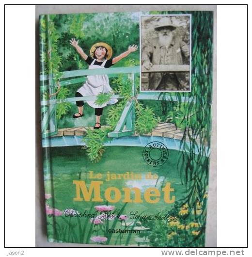 LIVRE LE JARDIN DE MONET De Bjork Et L Anderson 1987 - Casterman