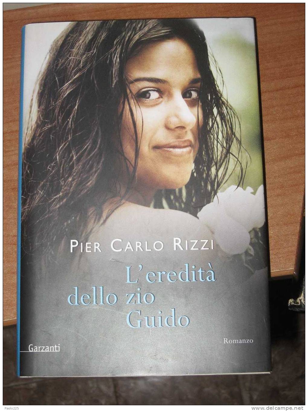 PIER CARLO RIZZI - L'EREDITA' DELLO ZIO GIULIO - EDIZ. GARZANTI - Livres Anciens