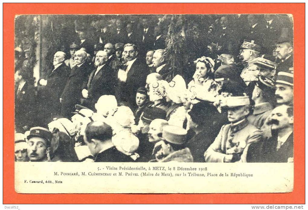 Dpt  57  Metz  " Visite Presidentielle Le 8 Decembre 1918 - Mrs Poincare - Clemenceau ..." - Metz Campagne