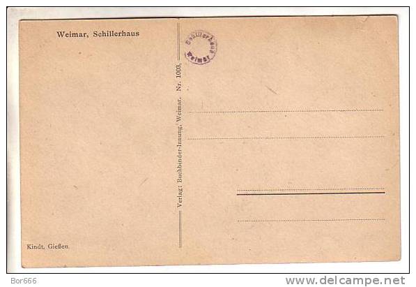 GOOD OLD GERMANY POSTCARD - WEIMAR - Schiller Haus - Weimar