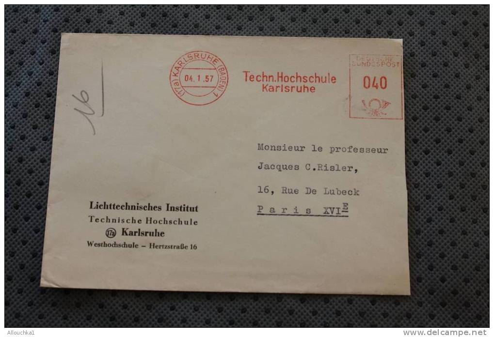 MARCOPHILIA LETTRE LETTER: MACHINE A AFFRANCHIR KARLSRUHE DEUTSCHE BUNDESPOST VIA AERA BY AIR MAIL PAR AVION P/ PARIS 57 - Covers & Documents