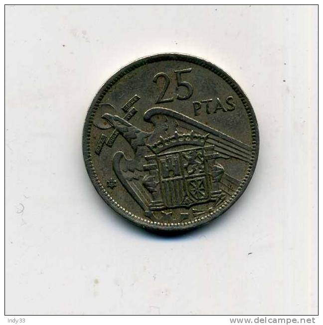 - MONNAIE ESPAGNE 1949...ESPAGNE . 25 P. 1957 - 25 Pesetas