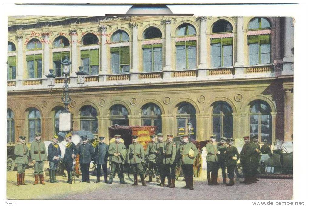BRUSSEL - BRUXELLES  14-18 Duitse Soldaten Voor Noord-Station Gare Du Nord - Spoorwegen, Stations