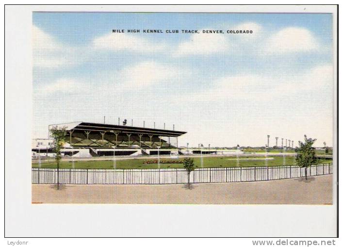 Mile High Kennel Club Track, Denver, Colorado - Denver