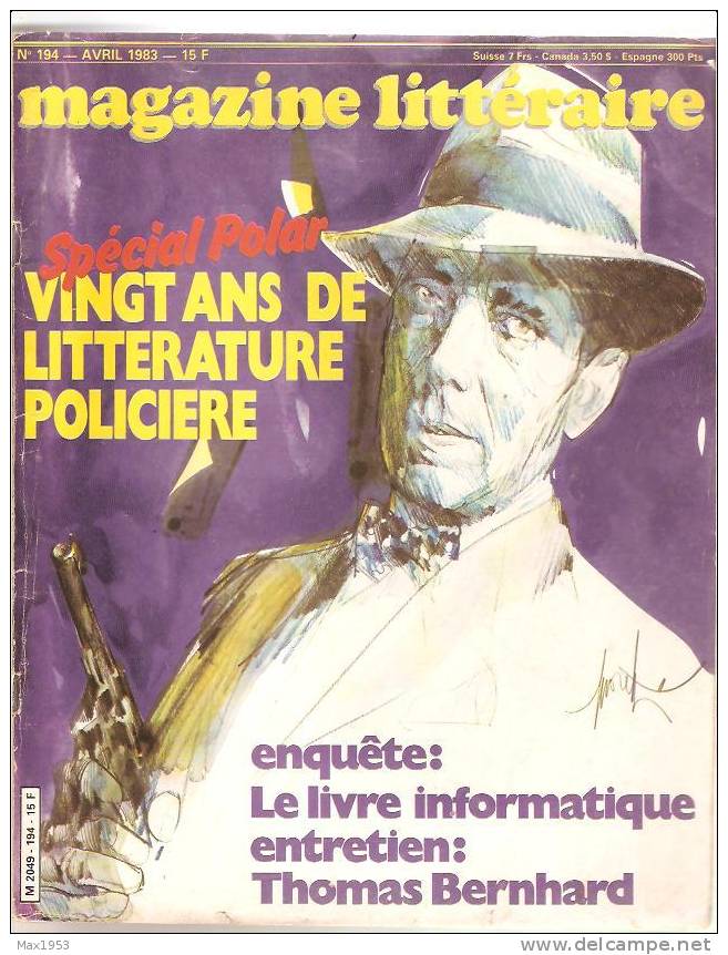 (simenon) L'anarchiste Cérébral Par J.-J. Brochier In Magazine Littéraire N° 194 - Avril 1983 - Simenon