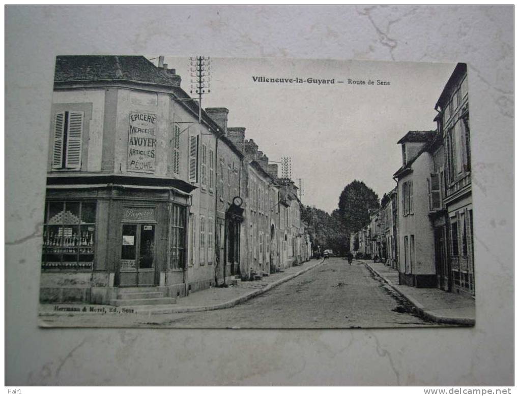 VDS CARTE POSTALE VILLENEUVE LA GUYARD ROUTE DE SENS EPICERIE MERCERIE A.VOYER ARTICLES DE PECHE SUPERBE - Villeneuve-la-Guyard