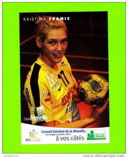 Carte Postale Postcard METZ HANDBALL Kristina FRANIC Saison 2009 - 2010 FRANCE 10cm X 15cm - Handball