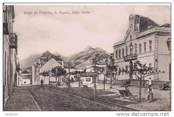 LARGO DA PRACINHA. S. VICENTE . CABO VERDE 36307 - Cape Verde