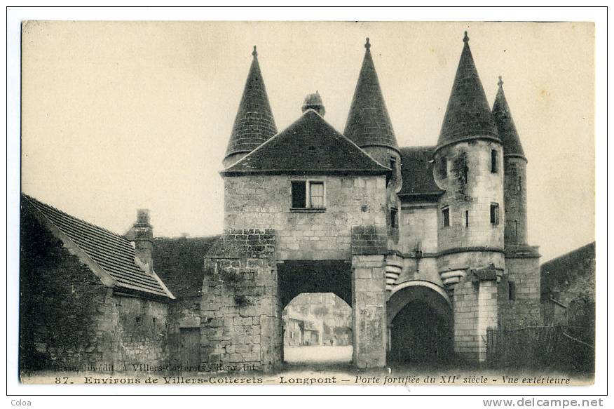 Environs De Villers Cotterets Longpont Porte Fortifiée - Villers Cotterets