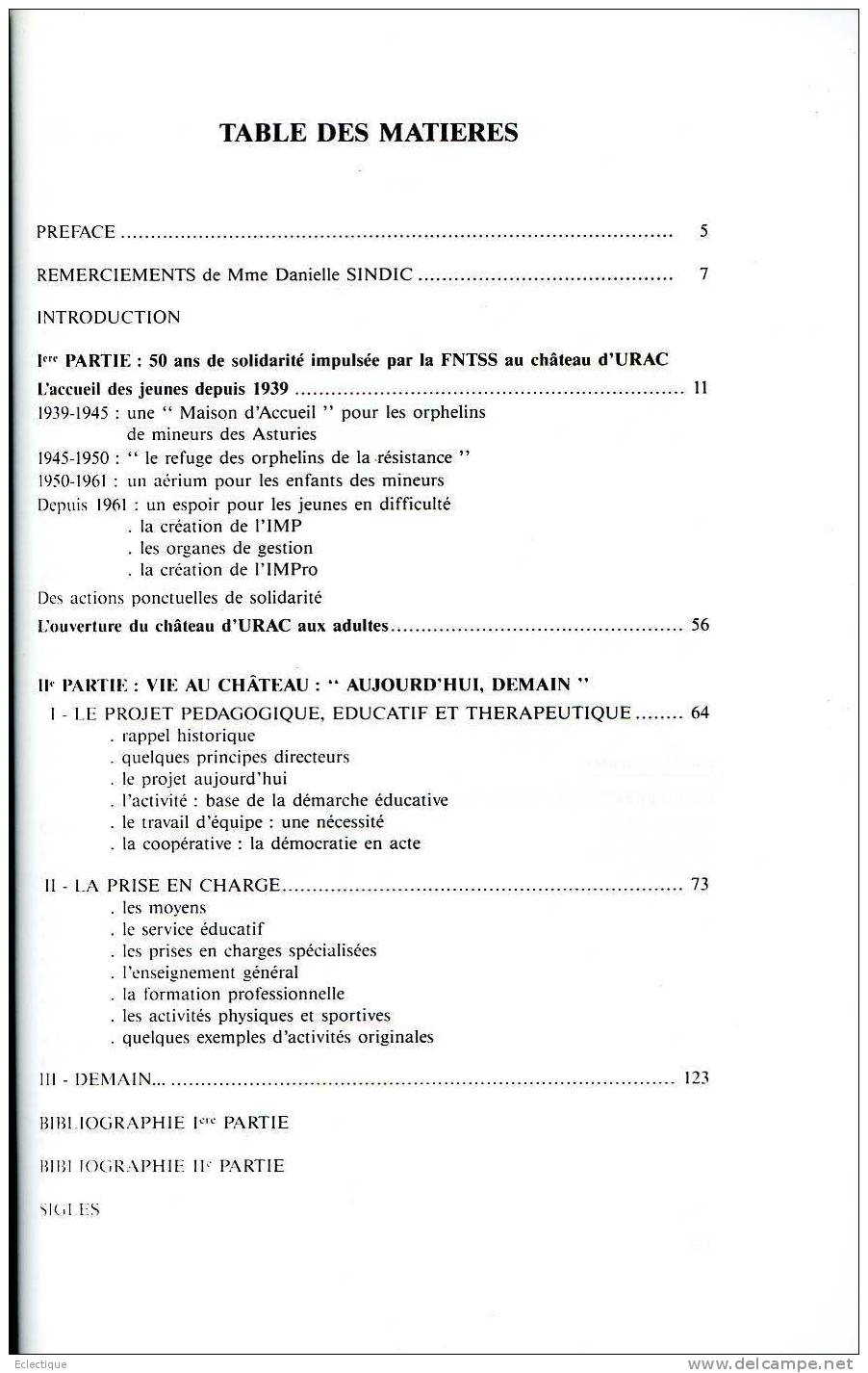 Le Château D'Urac, La Solidarité Hier, Aujourd'hui, Demain ..., Imp. Conseil Imprim S.A., 1989, Région Tarbaise - Midi-Pyrénées