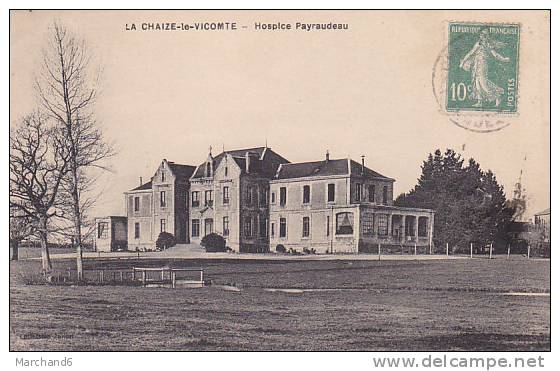 85 LA CHAIZE LE VICOMTE.HOSPICE PAYRAUDEAU  Editeur Juillet - La Chaize Le Vicomte