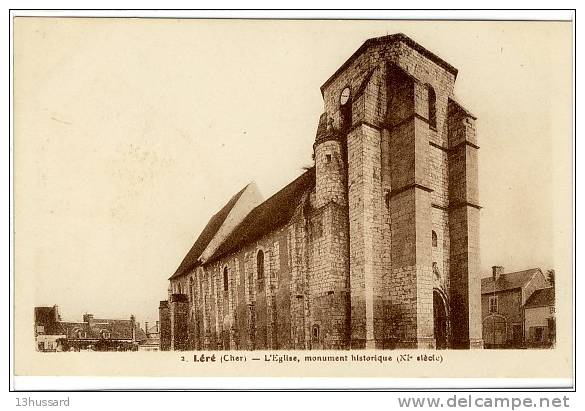 Carte Postale Ancienne Léré - L'Eglise, Monument Historique XIe Siècle - Lere