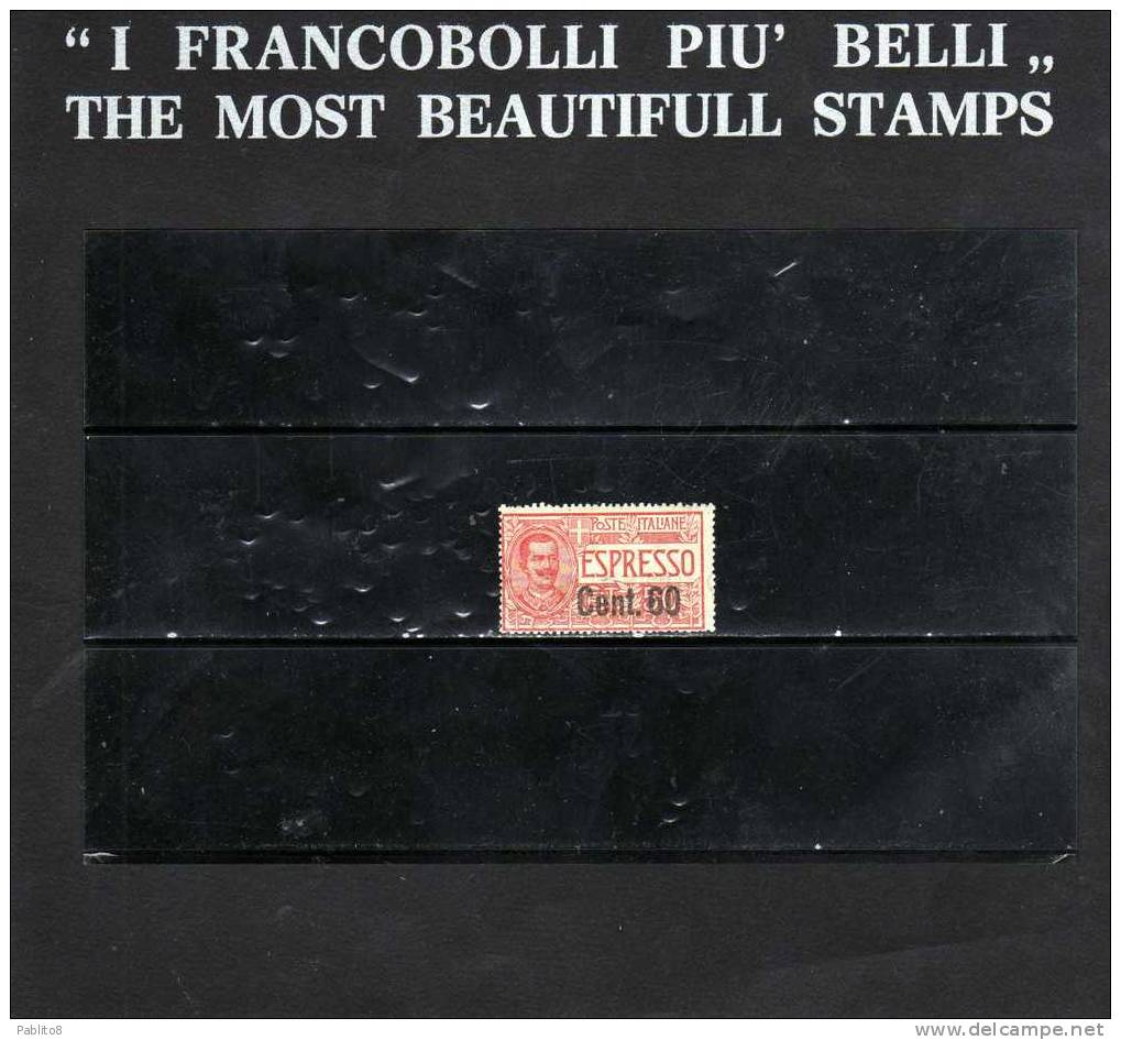 ITALIA REGNO ITALY KINGDOM 1922 ESPRESSO SPECIAL DELIVERY RE VITTORIO EMANUELE III  CENT.60 SOPRASTAMPATO MNH - Express Mail