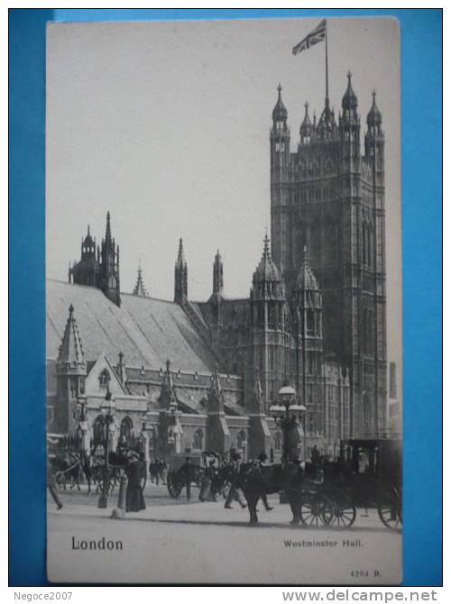 LONDON   / TOP ANIMATION !!!!!!!!!!!!!  WESTMINSTER  HALL  Des Années 1900 - Westminster Abbey