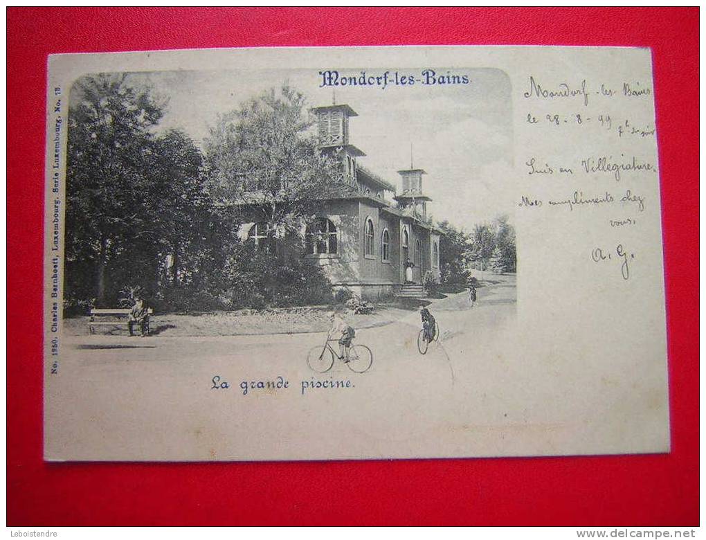 CPA CARTE PRECURSEUR  1899-LUXEMBOURG -MONDORF LES BAINS -LA GRANDE PISCINE-ANIMEE-PRIX FIXE - Remich