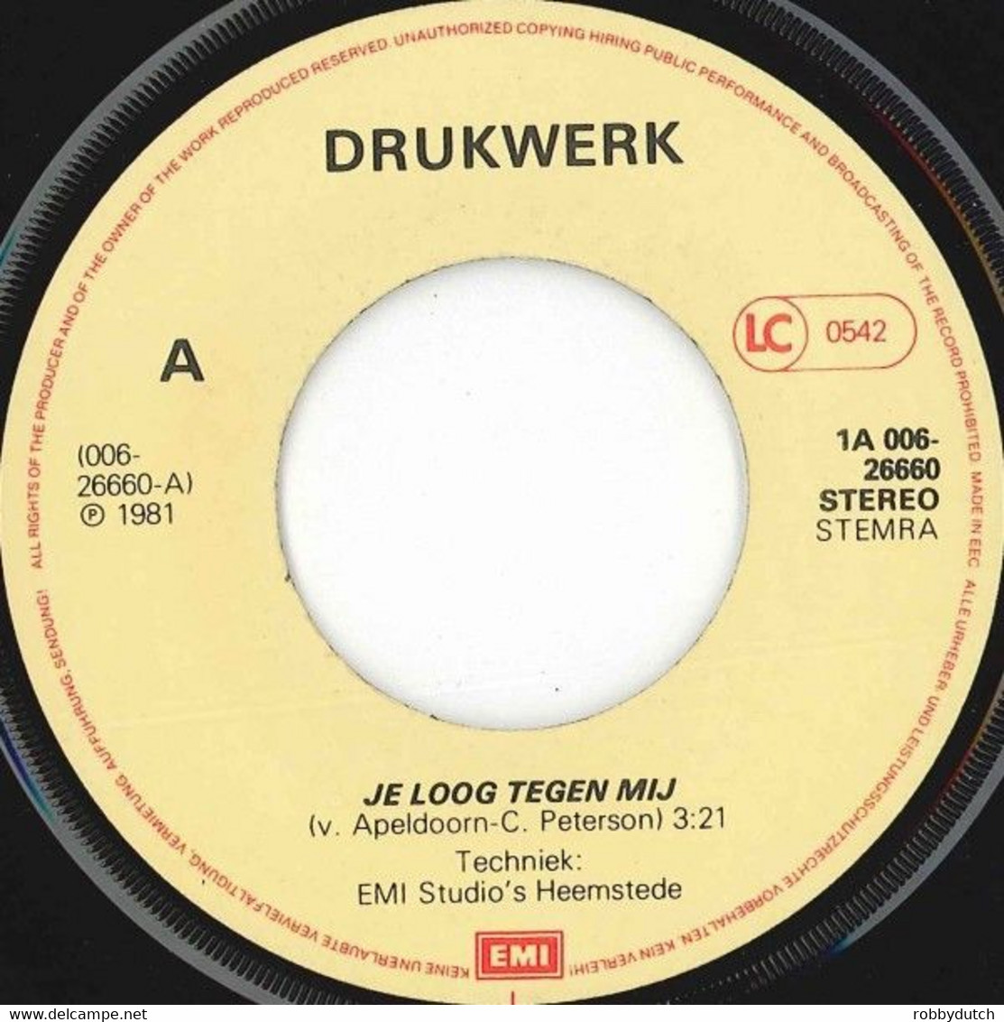 * 7" *  DRUKWERK - JE LOOG TEGEN MIJ (Holland 1981 Ex-!!) - Autres - Musique Néerlandaise