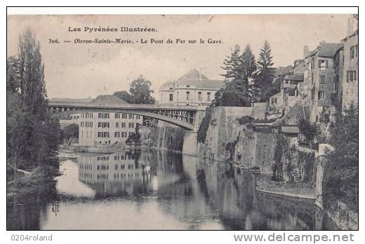 Oloron Ste Marie - Le Pont De Fer Sur La Gave  : Achat Immédiat - Oloron Sainte Marie