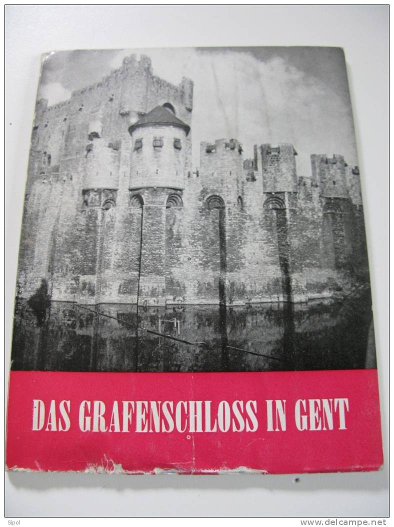 Das Grafenschloss In Gent  - Petit  Guide Touristique De1964  48 Pages Exemplaire N°2018 - Architecture