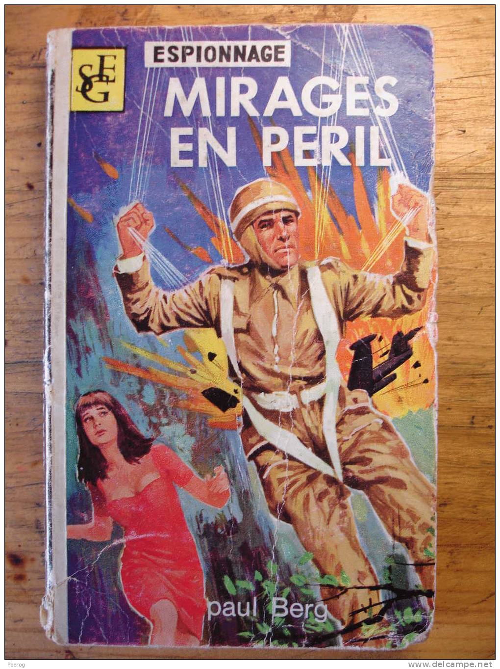 PAUL BERG - MIRAGES EN PERIL - SEG ESPIONNAGE N°85 - POCHE - 1967 - Other & Unclassified