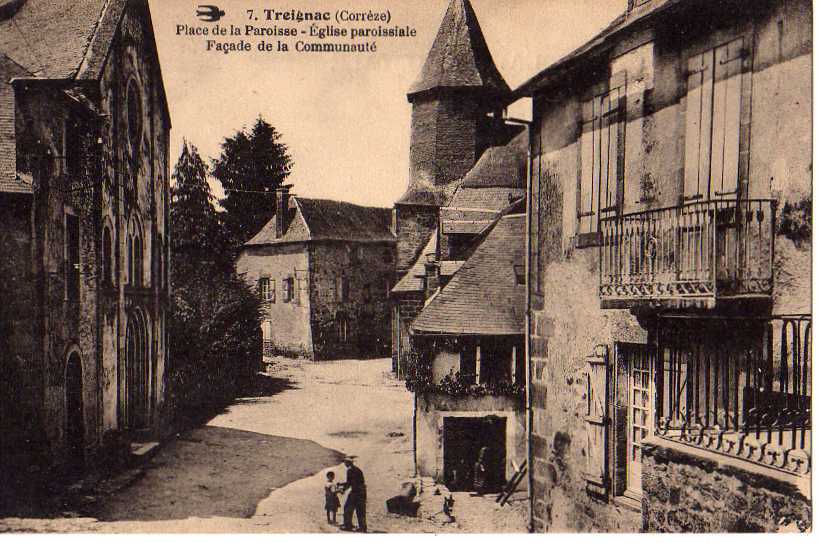 TREIGNAC - 7 - Place De La Paroisse - Eglise Paroissiale - Façade De La Communauté - Treignac