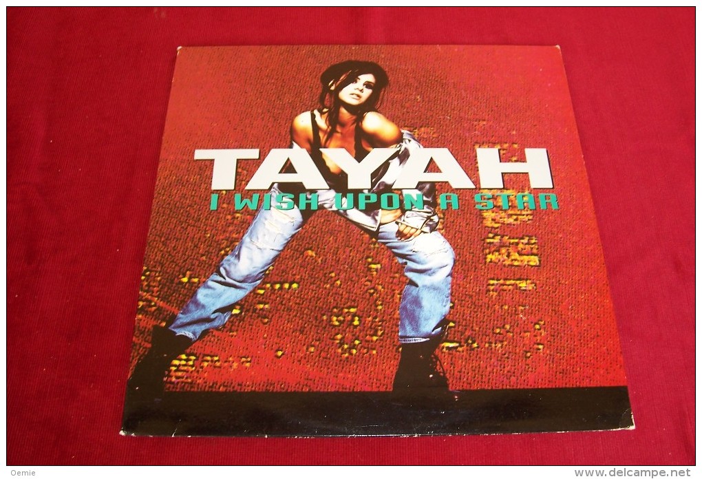 TAYAH   °°   I WISH  UPON A STAR  °°  MAXI 33 TOURS - 45 Rpm - Maxi-Singles