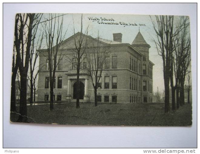 Columbia City  IN   High School   Circa 1907 - Sonstige & Ohne Zuordnung