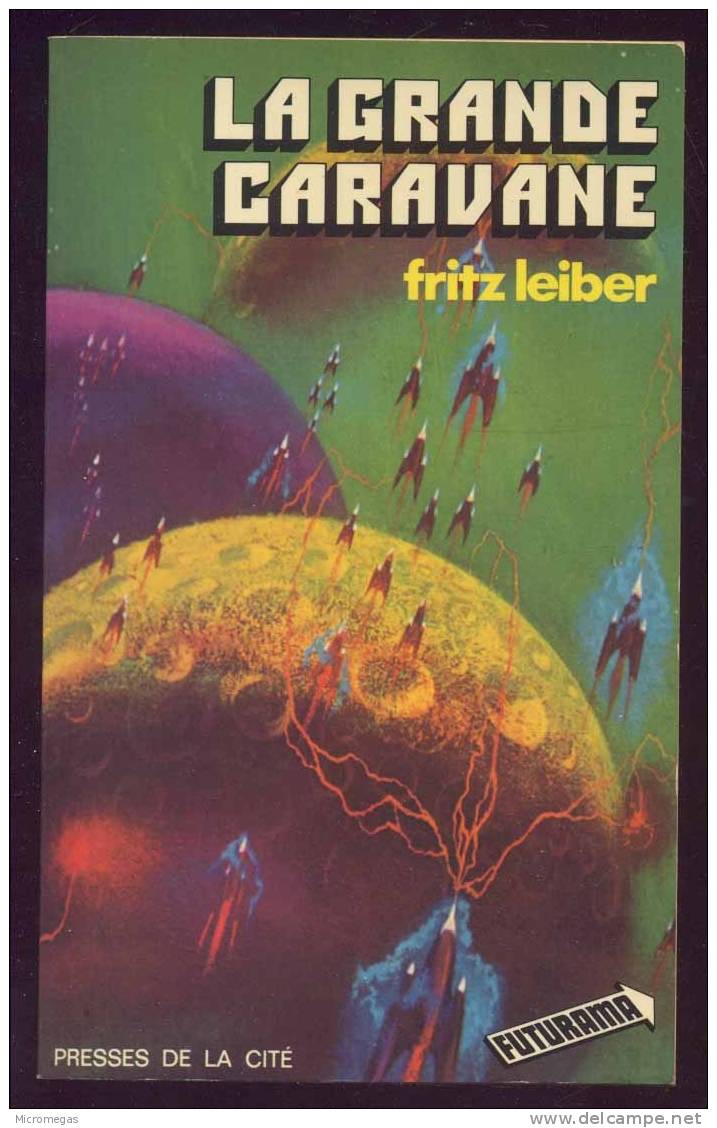 Fritz Leiber : La Grande Caravane - Presses De La Cité