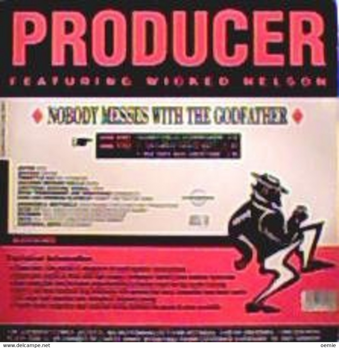PRODUCER  °°  NOBODY MESSES  WITH THE GODFATHER - 45 Rpm - Maxi-Single
