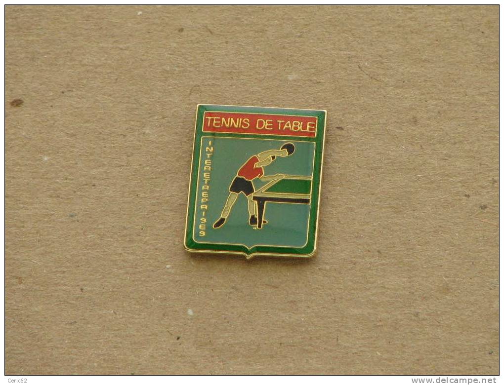 PINS TENNIS DE TABLE INTERETREPRISES - Tennis De Table