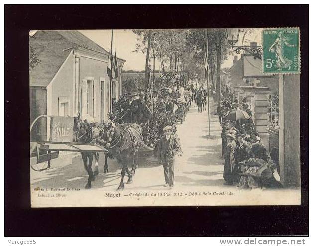 Mayet Cavalcade Du 19 Mai 1912 Défilé De La Cavalcade édit.bouveret Lebouleux Très Animée - Mayet