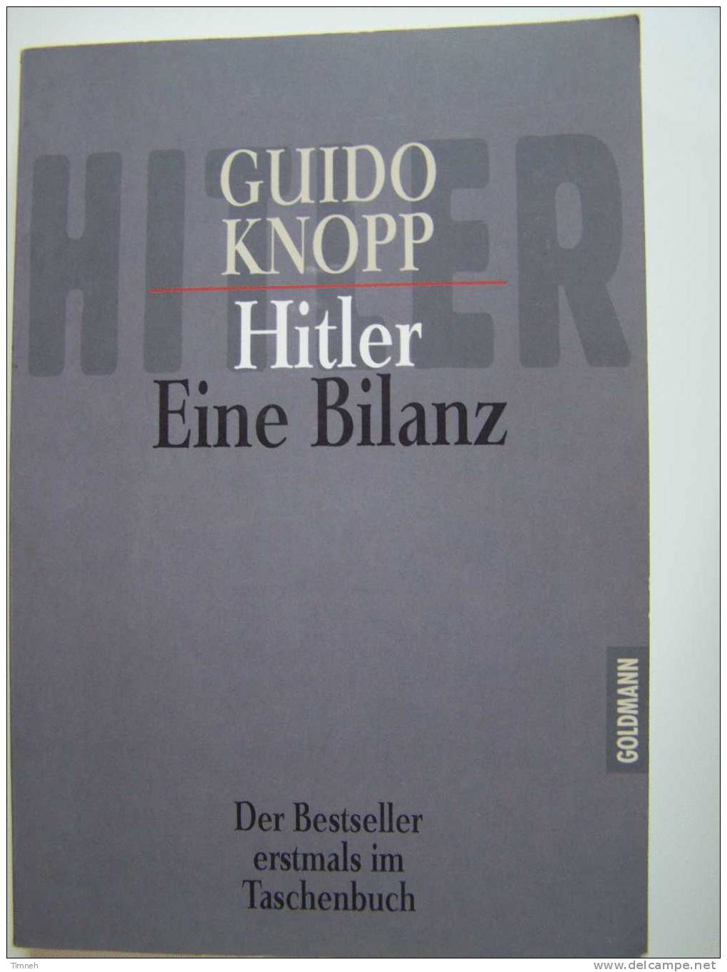 HITLER Eine Bilanz Von Guido KNOPP 1997 Taschenbuch Goldmann Verlag - Biografieën & Memoires