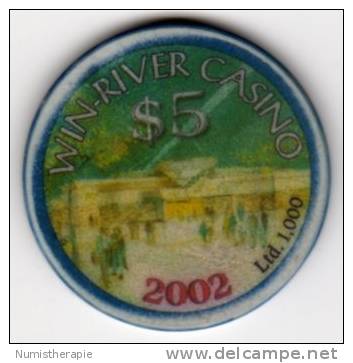 Win-River Casino, Redding, California $5 : 2002 Limited Tirage 1000 - Casino