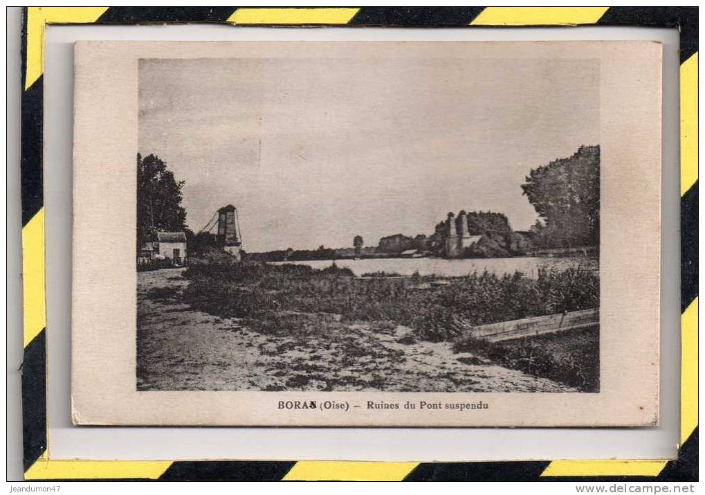 BORAN. - . RUINES DU PONT SUSPENDU - Boran-sur-Oise