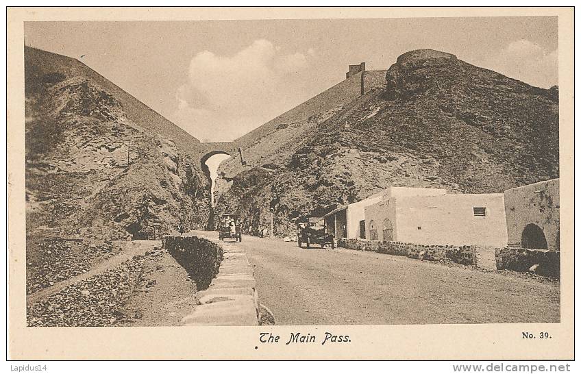 U 718 / CPA   ASIE - YEMEN -    THE MAIN PASS  - ADEN - Yémen